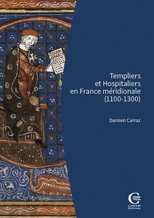 Ouvrage templiers et Hospitaliers en france méridionale (1100-1300)